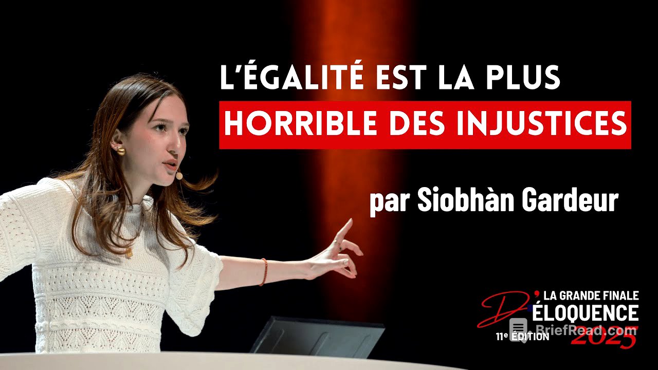 SIOBHÀN GARDEUR - L’égalité est la plus horrible des injustices (GRANDE FINALE D'ÉLOQUENCE 2025)