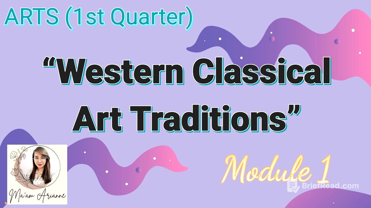 ARTS (1st Quarter) Module 1 - Western Classical Art Traditions (Part 1)