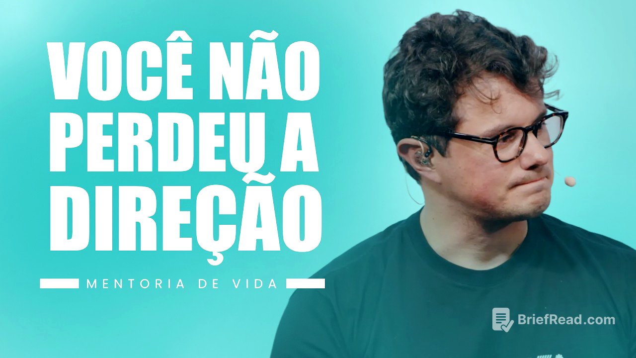 Você não perdeu a direção | Mentoria de vida | Deive Leonardo
