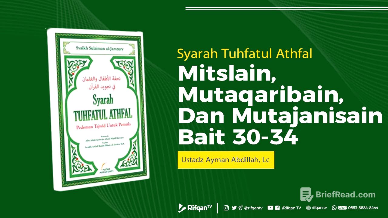 Ep. 6 : Bab, Mitslain, Mutaqaribain, Dan Mutajanisain Bait 30-34 - Ustadz Ayman Abdillah, Lc