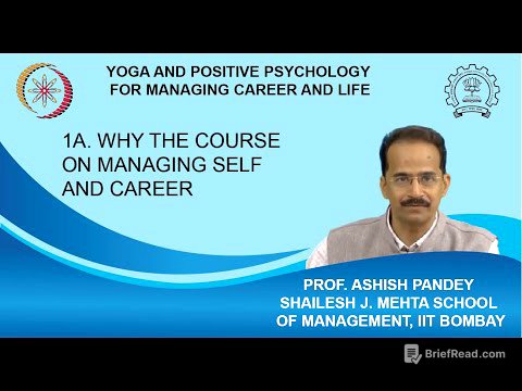 Week 1: Lecture 1A: Why the Course on Managing Self and Career