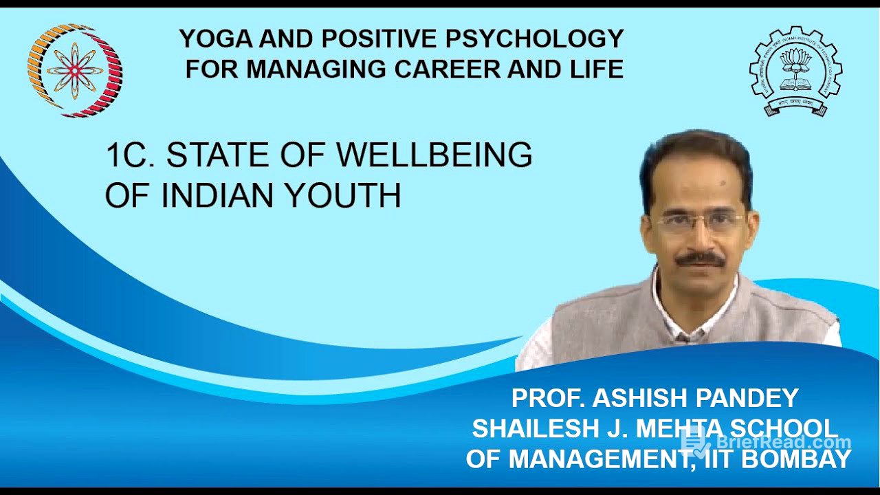Week 1: Lecture 1C: State of Wellbeing of Indian Youth