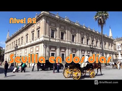 Sevilla en dos días. Nivel A2