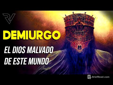 Demiurgo, el Dios Malvado del Mundo