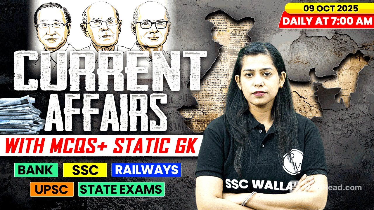 Current Affairs Today | 09 October Current Affairs 2025 | Daily Current Affairs | By Krati Mam