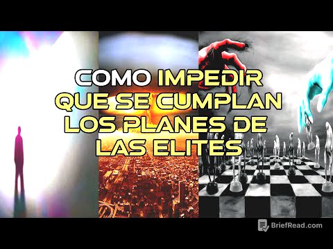 Cómo Impedir que se Cumplan los Planes de las Élites
