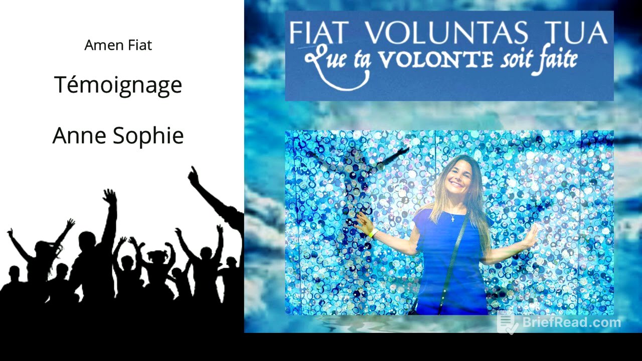 Témoignage Divine Volonté - 18 - Anne Sophie