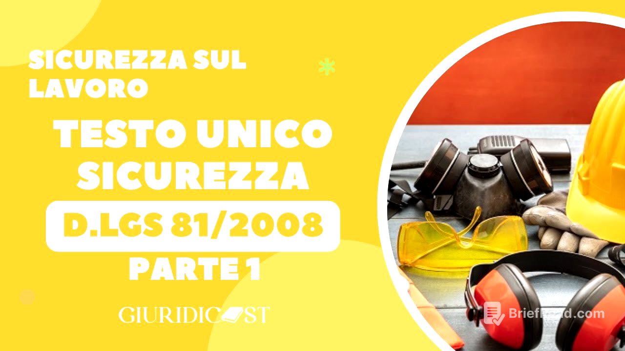 D.Lgs. 81/2008 – Parte 1 – Sicurezza sul lavoro: principi generali, soggetti e obblighi | Concorsi