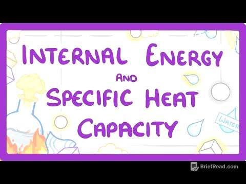 GCSE Physics - Internal Energy and Specific Heat Capacity