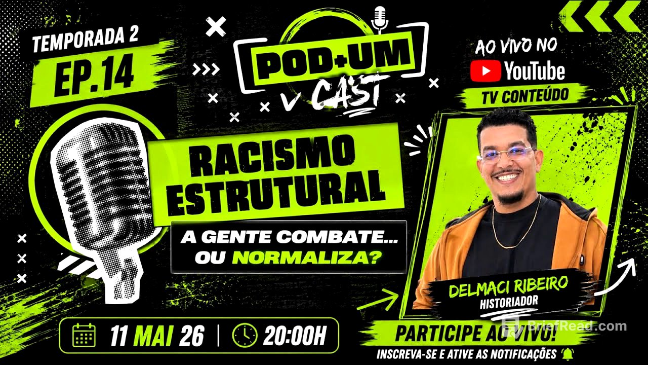 POD+1 - RACISMO ESTRUTURAL, A GENTE COMBATE OU NORMALIZA?