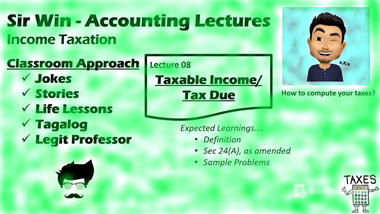 Lecture 08: Taxable Income & Tax Due. Taxation of Individuals. [Income Taxation]