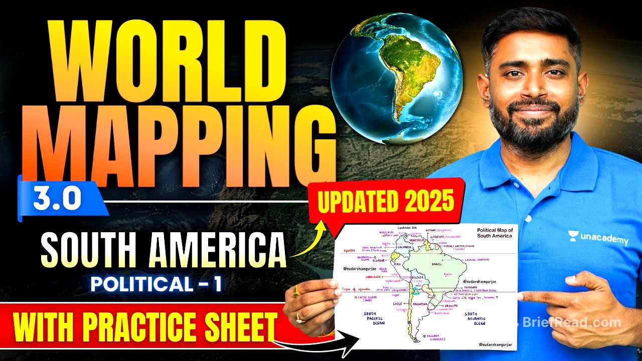 World Mapping 3.0 : South America | Countries & Capitals | UPSC Geography | Sudarshan Gurjar | IAS