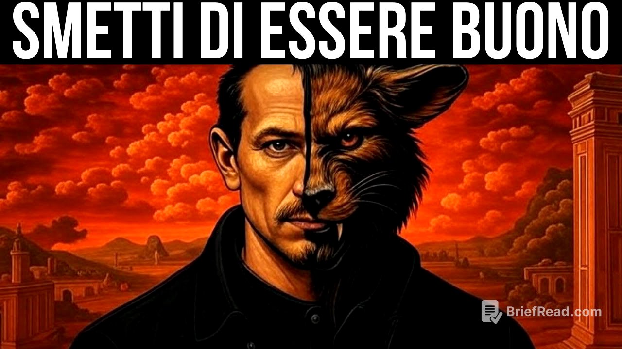 Smetti di essere buono, inizia a essere pericoloso | Mentalità di Machiavelli