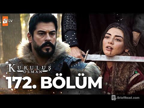 Kuruluş Osman 172. Bölüm @KurulusOsman
