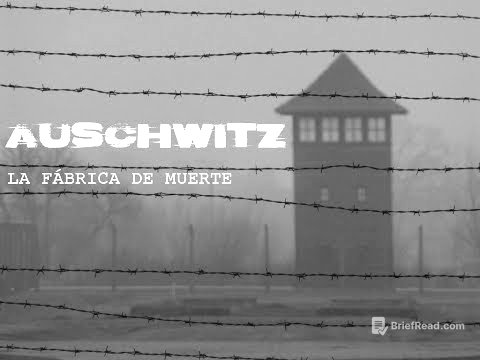 AUSCHWITZ -  La fábrica de muerte (Documental 2017)