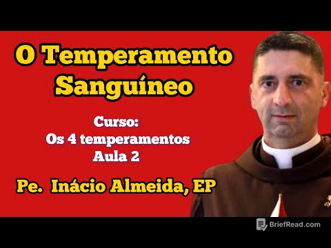 O temperamento Sanguíneo ( curso sobre os 4 temperamentos)