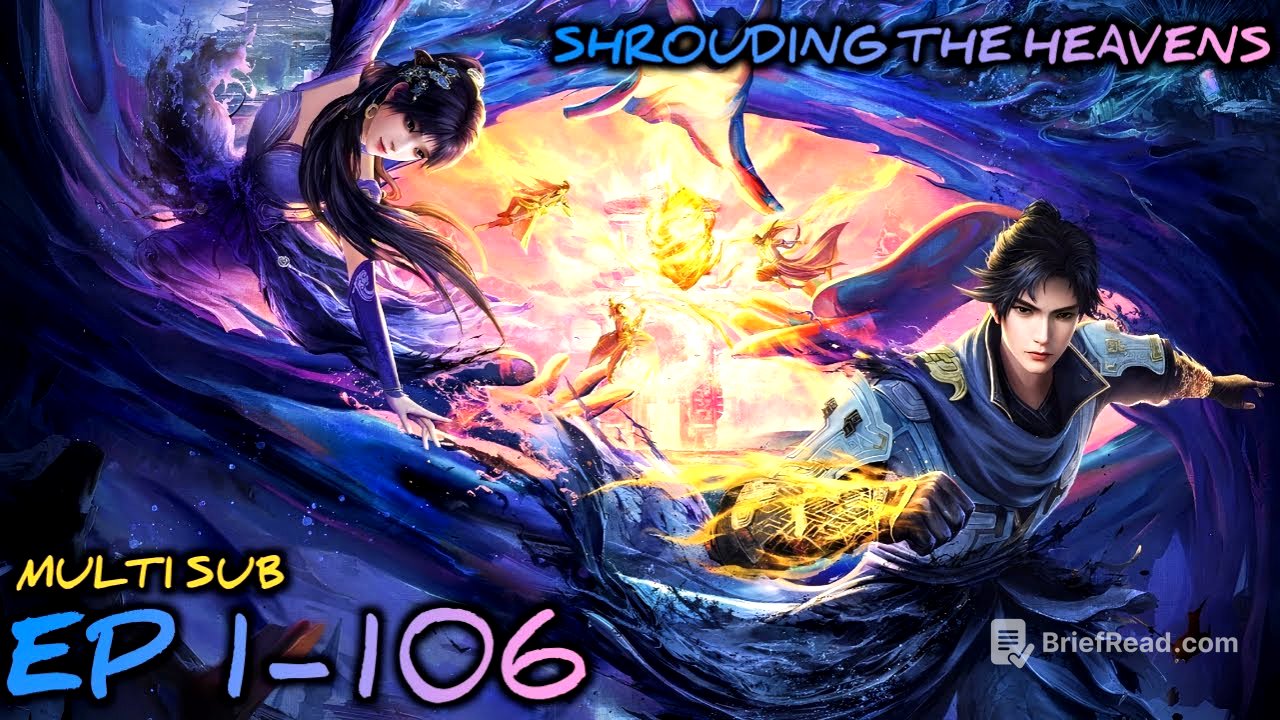 Shrouding the Heavens Ep 1-106 Multi Sub 1080p