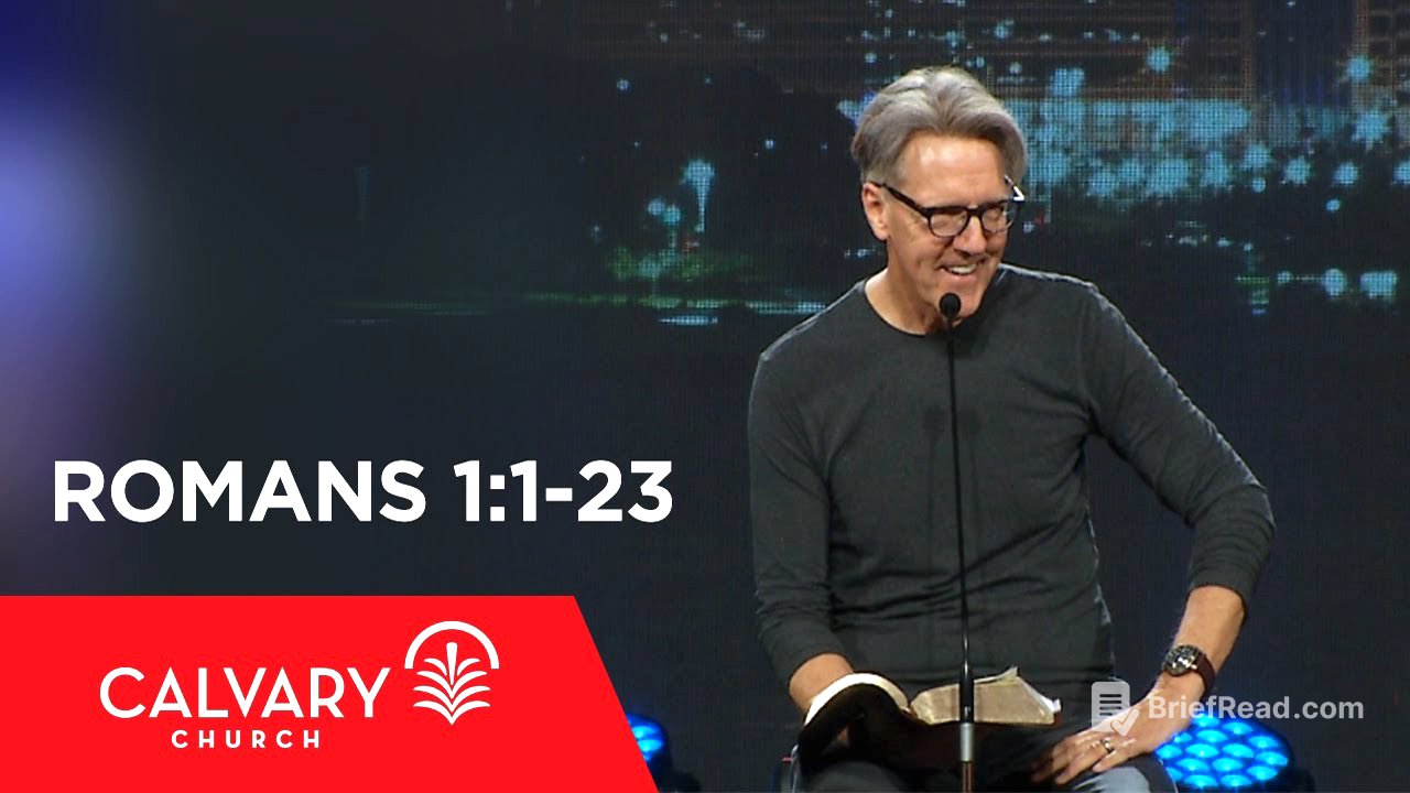Romans 1:1-23 - Skip Heitzig