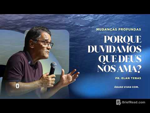 PORQUE DUVIDAMOS QUE DEUS NOS AMA? Pr. Elan Tebas - 31/08/2026