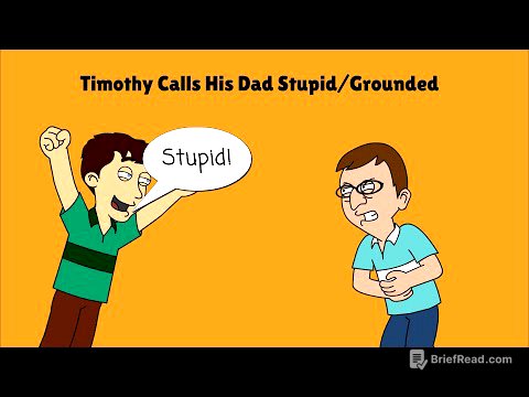 Timothy Calls His Dad Stupid/Grounded