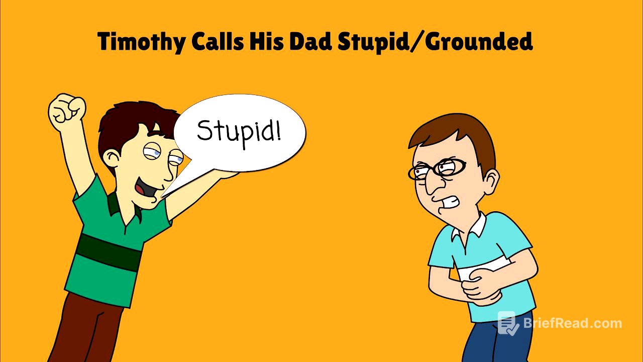 Timothy Calls His Dad Stupid/Grounded