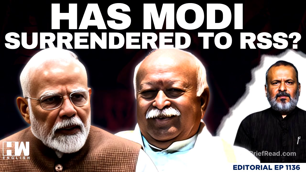 Has Modi Surrendered To RSS? | Editorial With Sujit Nair | Mohan Bhagwat | Donald Trump | BJP