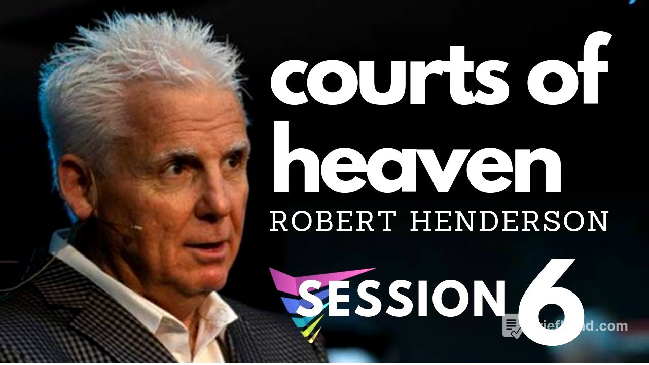 Robert Henderson | 6.   Courts of Heaven