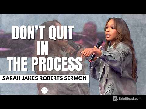 Don’t Quit in the Process | Sarah Jakes Roberts | Woman Evolve