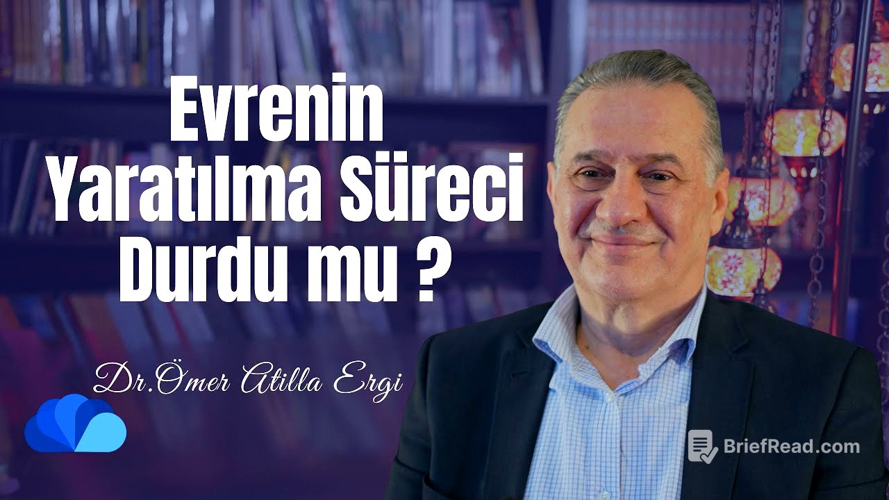 Evrenin Yaratılma Süreci Durdu mu ? I Fikir Atölyesi I Dr. Ömer Atilla Ergi