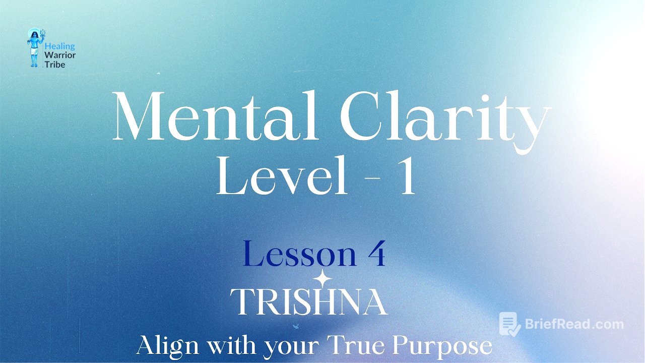 MC l Lesson 4 - Align with your true Purpose with Trishna