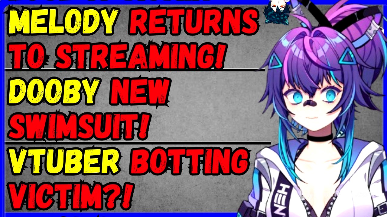 Projektmelody big return! Dooby New swimsuit! Vtuber botted?!