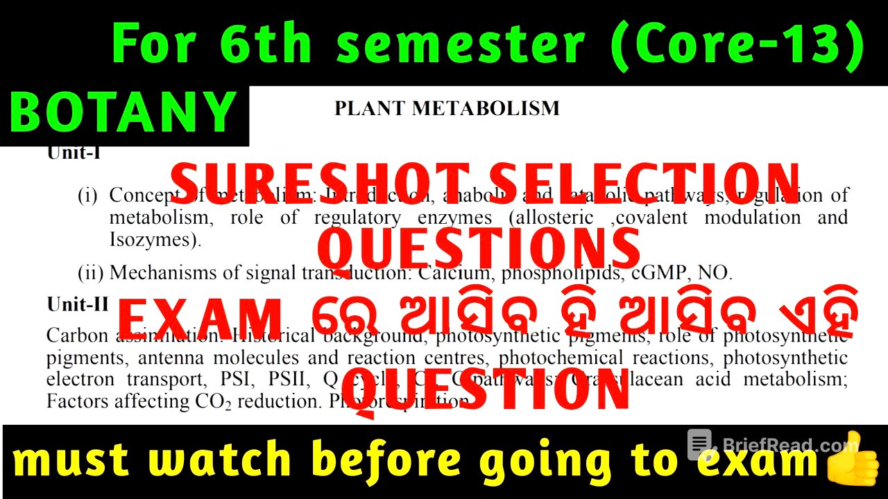 6th SEMESTER//BOTANY SELECTION QUESTIONS//CORE-13// EXAM ଆସିବ ହି ଆସିବ ଏହି QUESTION 💯//Must Watch✌️