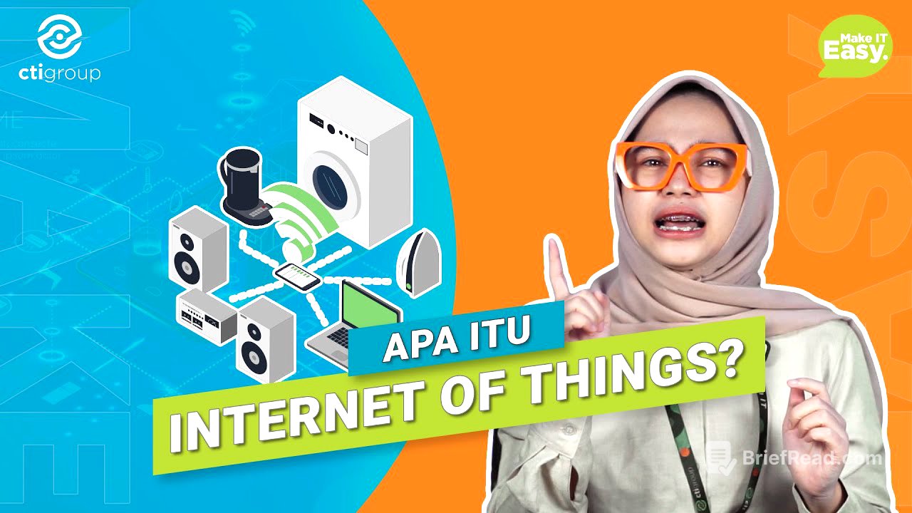 #MakeITEasy Vol 2.1: Apa Itu Internet of Things? | Bagaimana Cara Kerja IoT? | Teknologi IoT