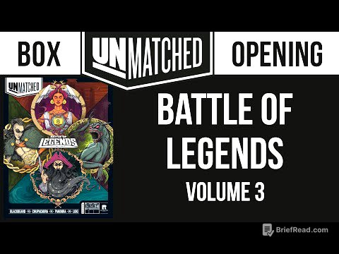Unmatched Battle of Legends 3 Box Opening