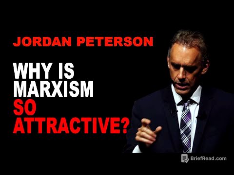 Jordan Peterson: Why is Marxism so Attractive?