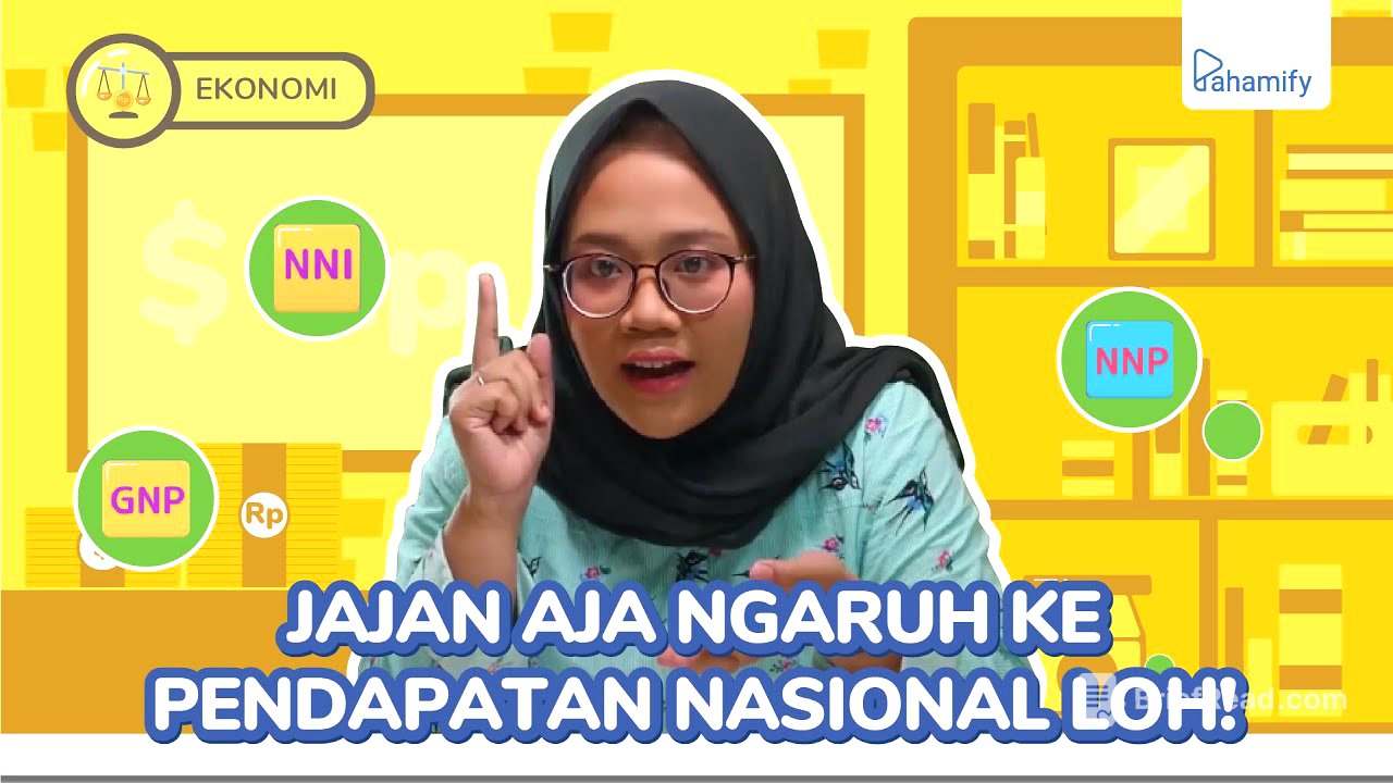 Ekonomi Kelas XI: Konsep Pendapatan Nasional
