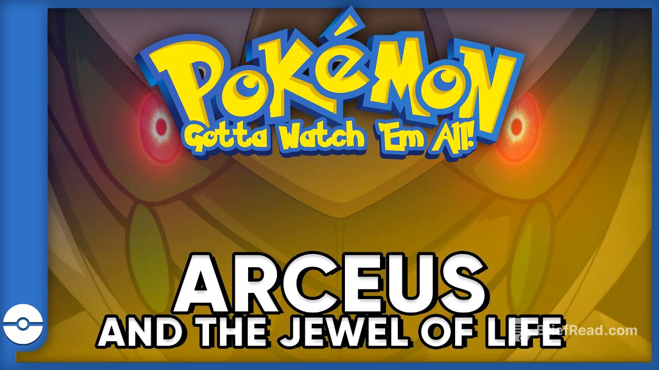Pokemon: Gotta Watch 'Em All! | Pokemon Arecus and the Jewel of Life | Pokemon Movie Podcast