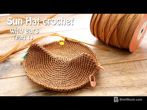 Шляпа с ушками из рафии крючком (часть 1) 👒 Crochet Sun Hat | Pattern & Tutorial 🤠