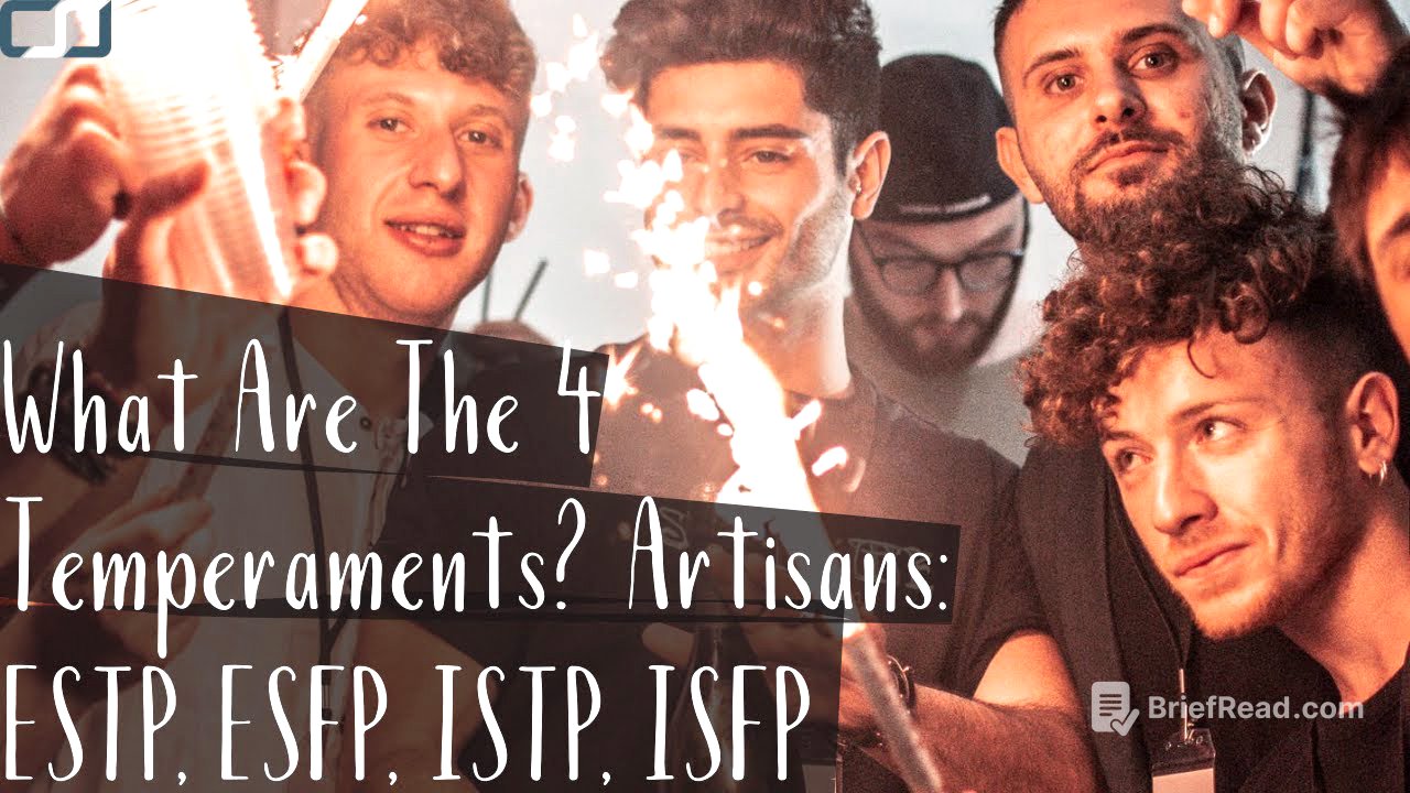 What Are The Four Temperaments? | Artisans: ESTP, ESFP, ISTP, ISFP | CS Joseph