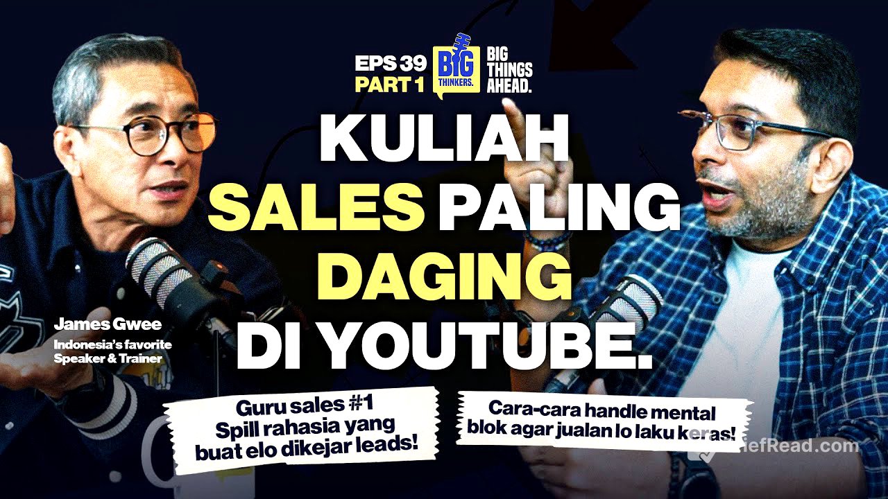 💰 KULIAH SALES PALING DAGING DI YOUTUBE - JAMES GWEE #EP39 #P1