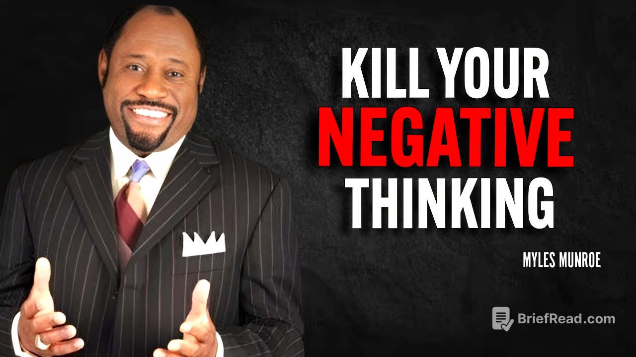 KILL YOUR NEGATIVE THINKING - Myles Munroe Motivation Speech