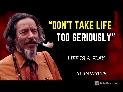 “Alan Watts | Life is a Game and Here’s How to Play It”