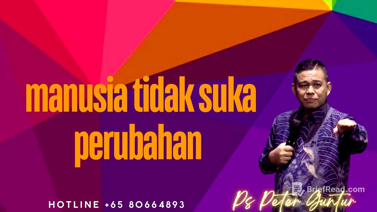MANUSIA TIDAK SUKA PERUBAHAN   -  PETER GUNTUR