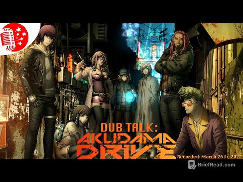 Dub Talk 262: Akudama Drive
