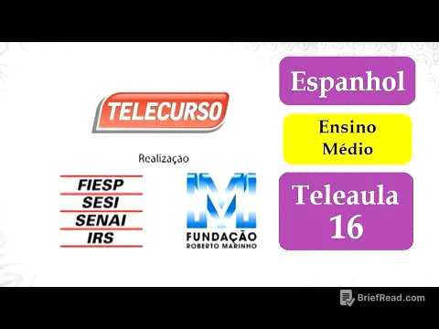 Telecurso – Ensino Médio – Espanhol – Aula 16