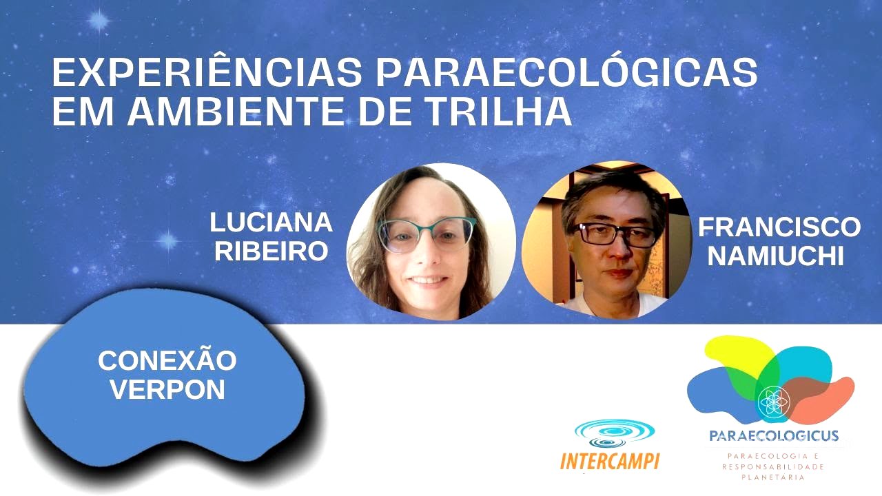 Conexão Verpon: Experiências Paraecológicas em ambiente de trilha.