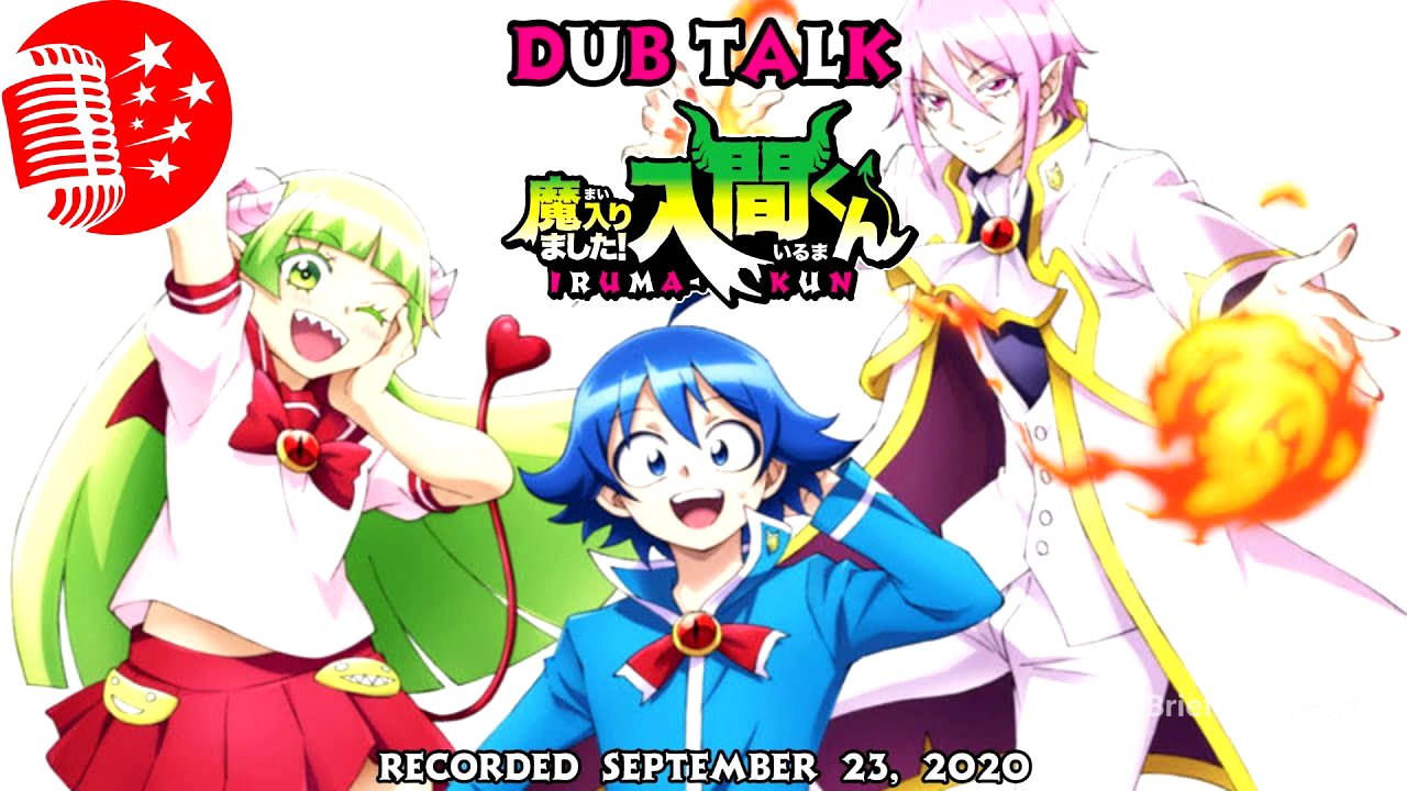 Dub Talk 213: Welcome to Demon School! Iruma-kun