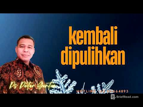 KEMBALI DIPULIHKAN -  PETER GUNTUR