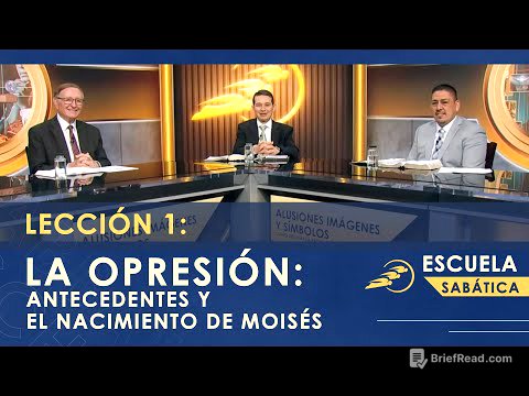 1. OPRESIÓN: Antecedentes y el nacimiento de Moisés - Éxodo || Escuela Sabática 3T
