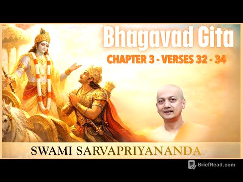 38. Bhagavad Gita I Chapter 3 Verses 32-34 I Swami Sarvapriyananda